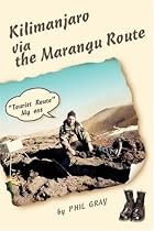 Kilimanjaro via the Marangu Route: "Tourist Route" My Ass