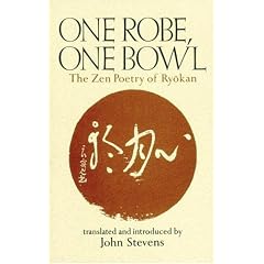 One Robe, One Bowl: The Zen Poetry of Ryokan