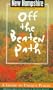 New Hampshire: Off the Beaten Path (3rd ed)