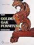 The Best of Golden Oak Furniture: With Details and Prices
