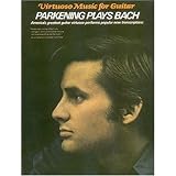 parkening plays bach guitar solo guitar collection