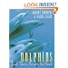 Dolphins and Their Power to Heal