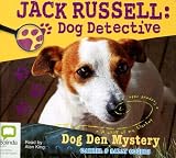 Jack Russell: Dog Detective: Library Edition (Dog Den Mystery)
