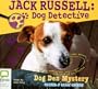 Jack Russell: Dog Detective: Library Edition (Dog Den Mystery)