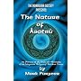 The Nature of Asatru: An Overview of the Ideals and Philosophy of the Indigenous Religion of Northern Europe.