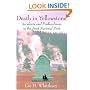 Death in Yellowstone: Accidents and Foolhardiness in the First National Park