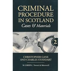Criminal Procedure in Scotland: Cases and Materials