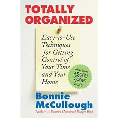 Totally Organized the Bonnie Mccullough Way