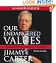 Our Endangered Values: America's Moral Crisis