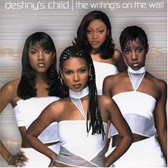 Destiny's Child The Writing's On The Wall lyrics