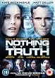 Watch the trailer for Nothing But The Truth