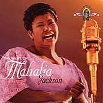 The Best of Mahalia Jackson