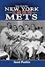 Tales from the 1962 New York Mets: A Collection of the Greatest Stories Ever Told