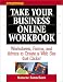 Book Streetwise Take Your Business Online Workbook: Worksheets, Forms, and Advice to Create a Web Site That Clicks (Adams Streetwise Series)