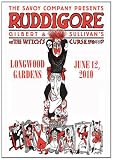 The Savoy Company Presents Gilbert & Sullivan`s "Ruddigore"
