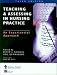 Teaching and Assessing in Nurse Practice: An Experiential Approach