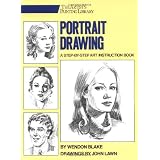 Portrait Drawing: A Step-By-Step Art Instruction Book (Artist's Painting Library)von "Wendon Blake"