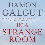 In a Strange Room | [Damon Galgut]