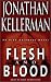 Flesh and Blood (Alex Delaware, No. 15)