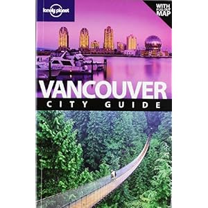 【クリックでお店のこの商品のページへ】Lonely Planet Vancouver [ペーパーバック]