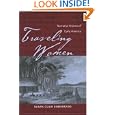 Traveling Women: Narrative Visions of Early America by  Susan Clair Imbarrato
