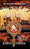 The Fyre Mirror (Elizabeth I Mysteries (Paperback))