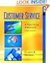 Customer Service: A Practical Approach