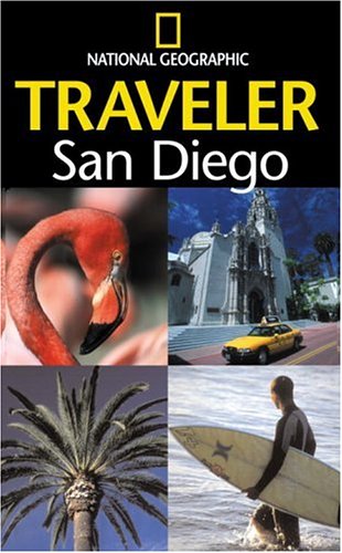 The National Geographic Traveler: San Diego