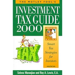 The Motley Fool's Investment Tax Guide 2000: Smart Tax Strategies for Investors