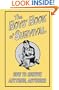 The Boys' Book Of Survival (How To Survive Anything, Anywhere)