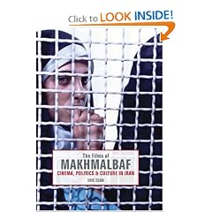 Films Of Makhmalbaf: Cinema, Politics And Culture In Iran
