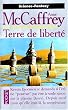 Le cycle des hommes libres : Terre de libert�