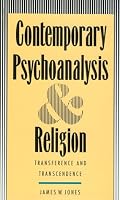 Contemporary Psychoanalysis and Religion: Transference and Transcendence