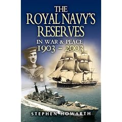 The Royal Navy's Reserves in War & Peace 1903-2003