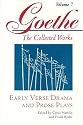 Early Verse Drama and Prose Plays (Goethe: The Collected Works, Vol. 7)