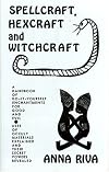 Spellcraft, Hexcraft and Witchcraft