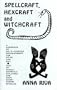 Spellcraft, Hexcraft and Witchcraft