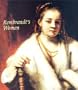 Rembrandt's Women (Art & Design S.)