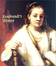 Rembrandt's Women (Art & Design)