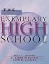 The Exemplary High School