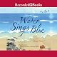 Water Sings Blue: Ocean Poems