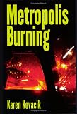 Metropolis Burning (Imagination) (Imagination) (Imagination)