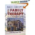 Basic Concepts in Family Therapy: An Introductory Text, Second Edition by Linda Berg-Cross
