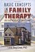 Basic Concepts in Family Therapy: An Introductory Text