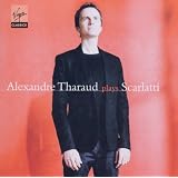 Alexandre Tharaud plays Scarlattiby Alexandre Tharaud