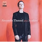 Alexandre Tharaud interp�te Scarlatti