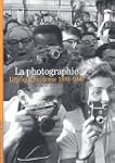 PHOTOGRAPHIE (LA) : L'�POQUE MODERNE...