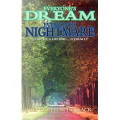 Everyone's Dream Everyone's Nightmare