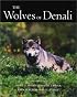 The Wolves of Denali