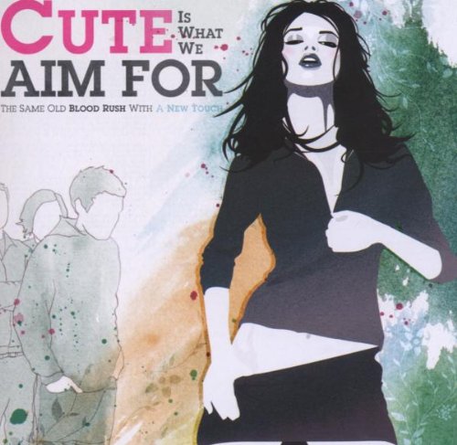 Cute Is What We Aim For - Risqué Lyrics - Zortam Music